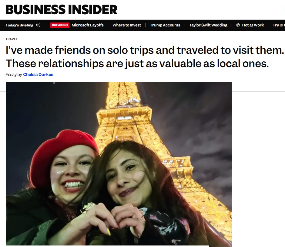 Business Insider: I’ve made friends on solo trips and traveled to visit them. These relationships are just as valuable as local&nbsp;ones.